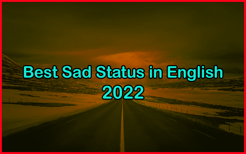 Best Sad Facebook Status in English – Heart Touching Status 2023